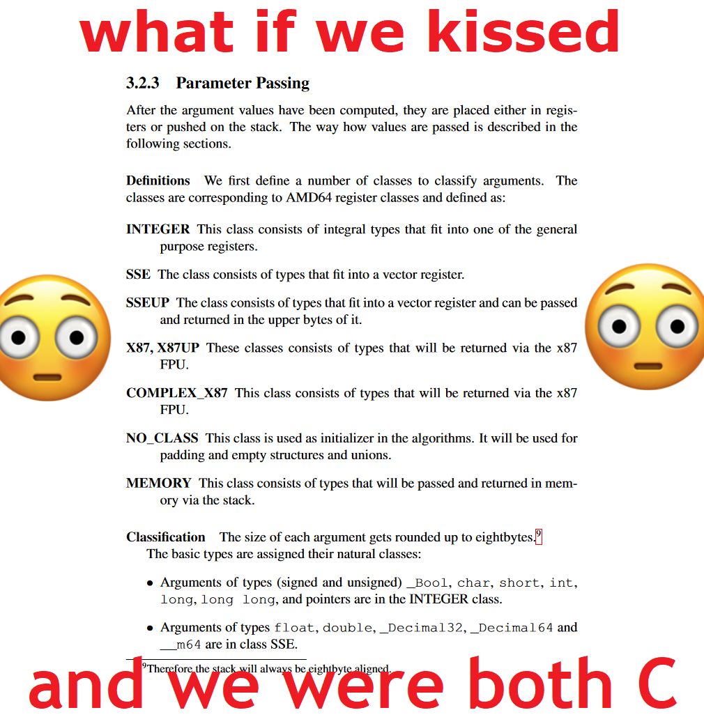 "What if we kissed 😳 and we were both C" over a page of the AMD64 SysV ABI, detailing how the calling convention is defined in terms of C types.